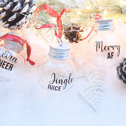Christmas Boozy Baubles | Extra Cheer, Jingle Juice, Merry AF or Drink me!